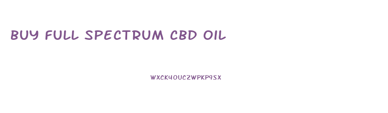 Buy Full Spectrum Cbd Oil