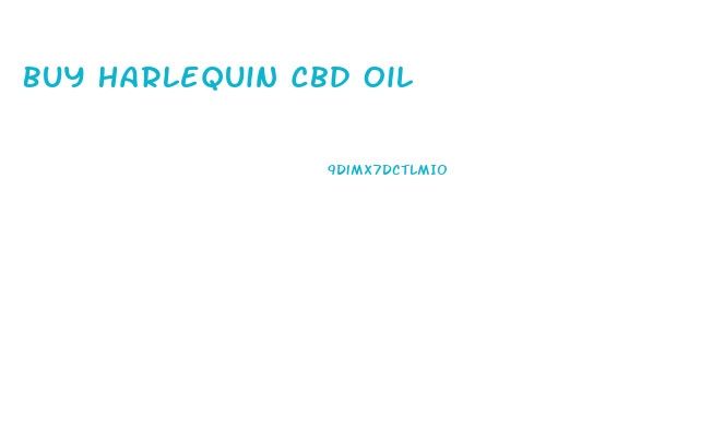 Buy Harlequin Cbd Oil