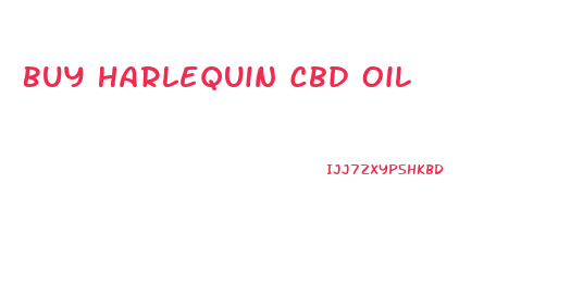 Buy Harlequin Cbd Oil