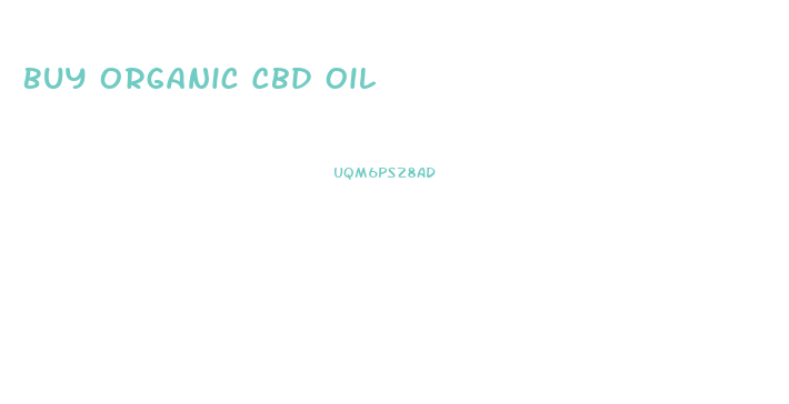 Buy Organic Cbd Oil