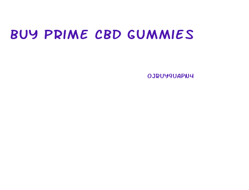 Buy Prime Cbd Gummies