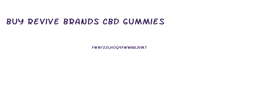 Buy Revive Brands Cbd Gummies