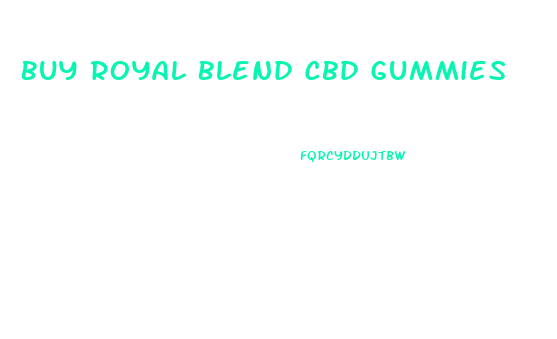 Buy Royal Blend Cbd Gummies