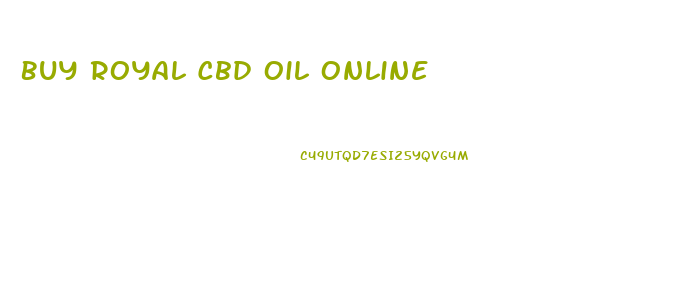 Buy Royal Cbd Oil Online