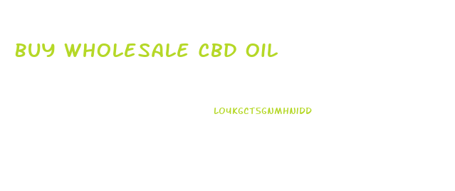 Buy Wholesale Cbd Oil