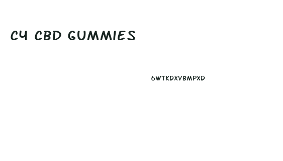 C4 Cbd Gummies