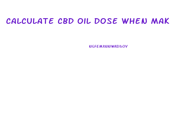 Calculate Cbd Oil Dose When Making With Flowers
