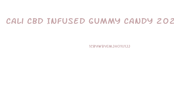 Cali Cbd Infused Gummy Candy 2024mg