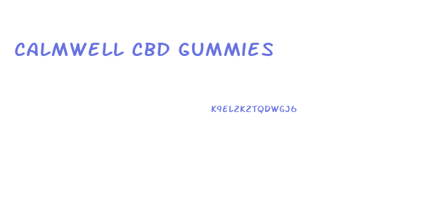 Calmwell Cbd Gummies