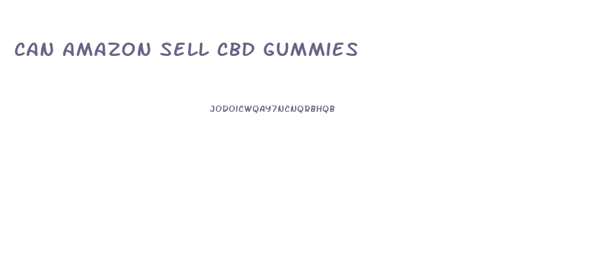 Can Amazon Sell Cbd Gummies