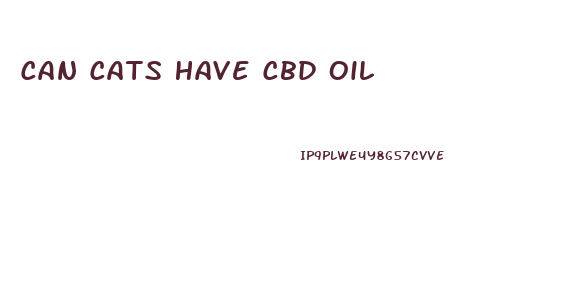 Can Cats Have Cbd Oil