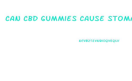 Can Cbd Gummies Cause Stomach Issues