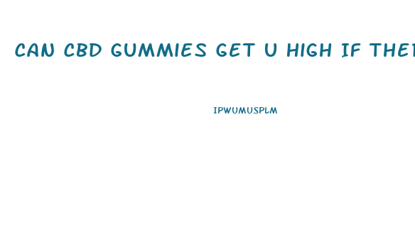 Can Cbd Gummies Get U High If There 20 Mg