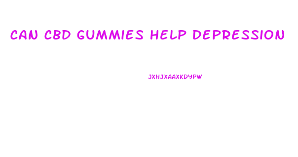 Can Cbd Gummies Help Depression