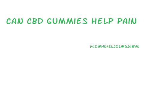 Can Cbd Gummies Help Pain