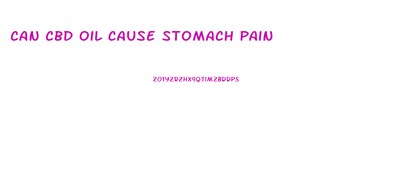 Can Cbd Oil Cause Stomach Pain