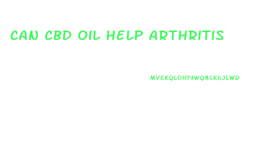 Can Cbd Oil Help Arthritis