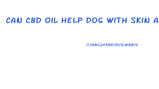 Can Cbd Oil Help Dog With Skin Allergies