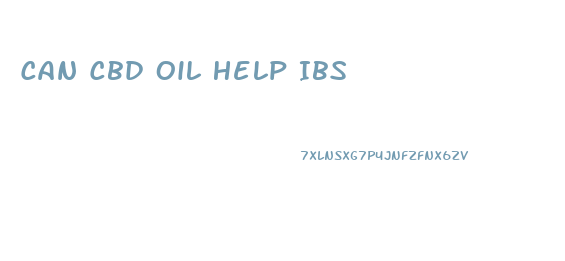 Can Cbd Oil Help Ibs