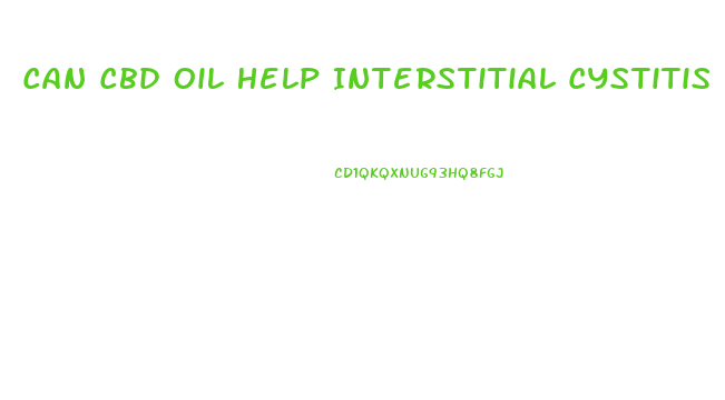 Can Cbd Oil Help Interstitial Cystitis