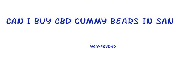 Can I Buy Cbd Gummy Bears In San Francisco