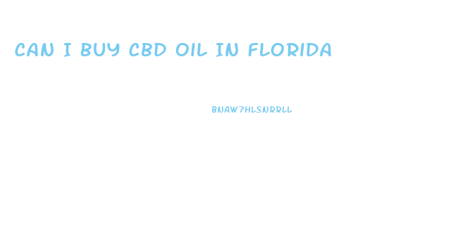 Can I Buy Cbd Oil In Florida