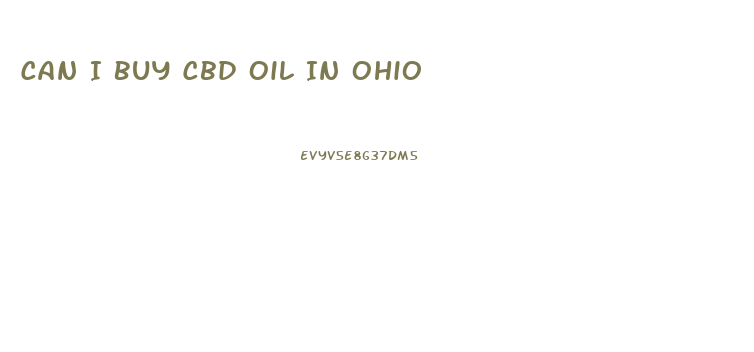 Can I Buy Cbd Oil In Ohio