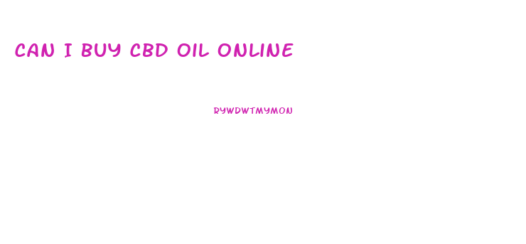 Can I Buy Cbd Oil Online