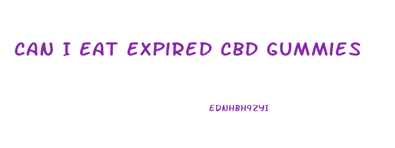 Can I Eat Expired Cbd Gummies