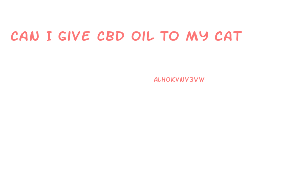 Can I Give Cbd Oil To My Cat