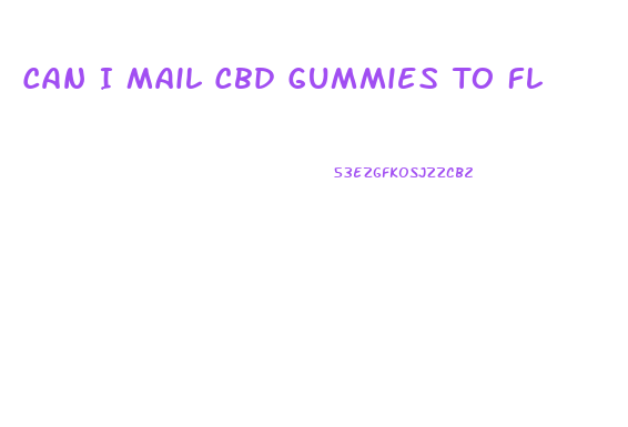 Can I Mail Cbd Gummies To Fl