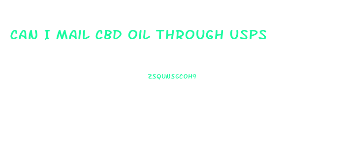 Can I Mail Cbd Oil Through Usps