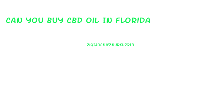 Can You Buy Cbd Oil In Florida