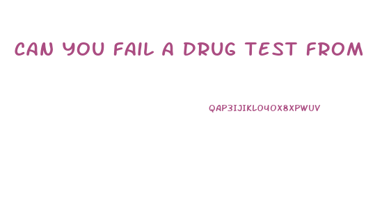 Can You Fail A Drug Test From Cbd Oil