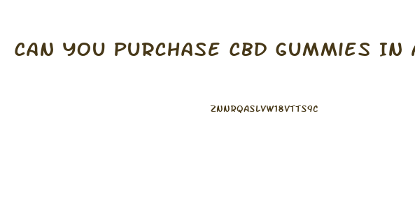 Can You Purchase Cbd Gummies In Australia