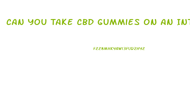 Can You Take Cbd Gummies On An International Flight