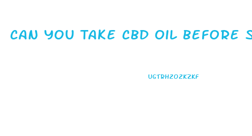 Can You Take Cbd Oil Before Surgery