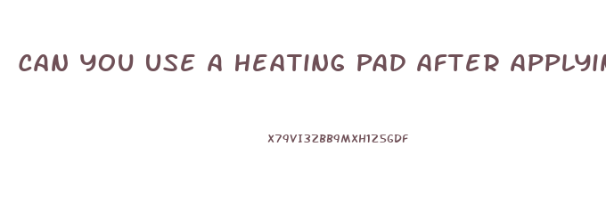 Can You Use A Heating Pad After Applying Cbd Oil