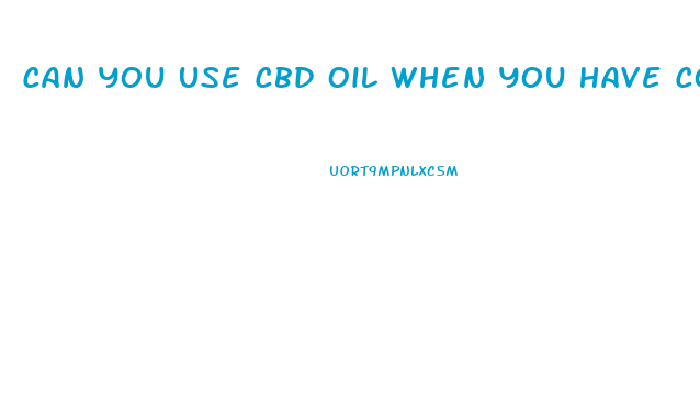 Can You Use Cbd Oil When You Have Copd