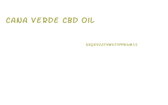 Cana Verde Cbd Oil