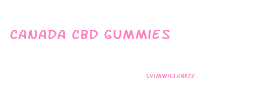 Canada Cbd Gummies
