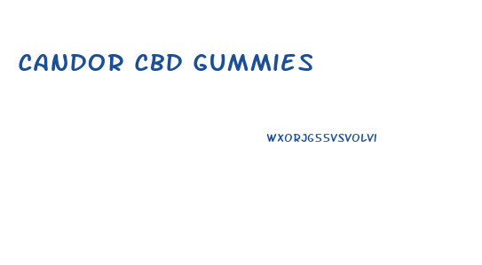 Candor Cbd Gummies