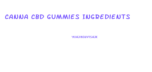 Canna Cbd Gummies Ingredients