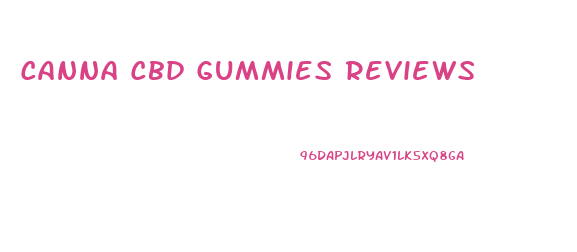 Canna Cbd Gummies Reviews