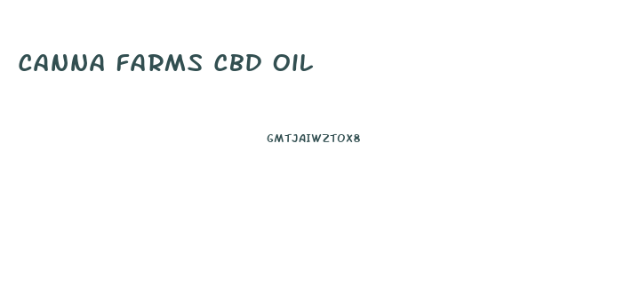 Canna Farms Cbd Oil