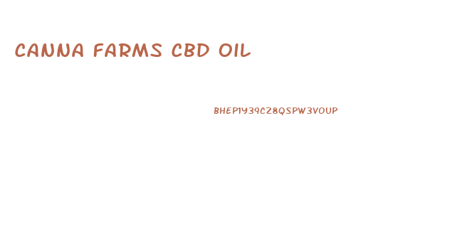 Canna Farms Cbd Oil