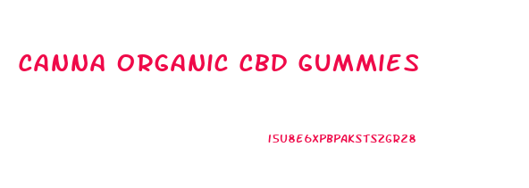 Canna Organic Cbd Gummies