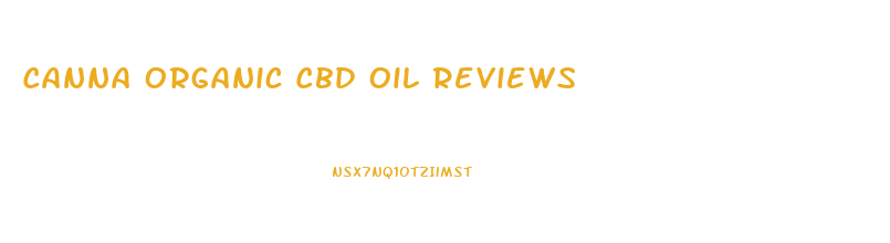 Canna Organic Cbd Oil Reviews