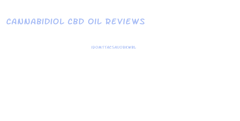 Cannabidiol Cbd Oil Reviews