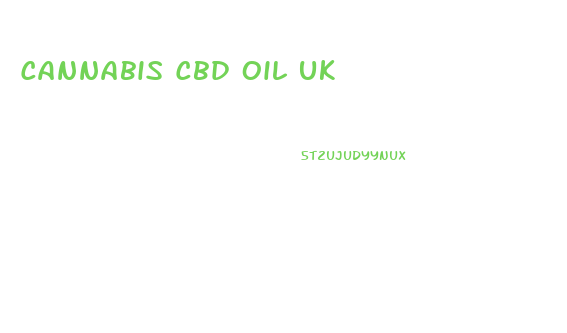 Cannabis Cbd Oil Uk